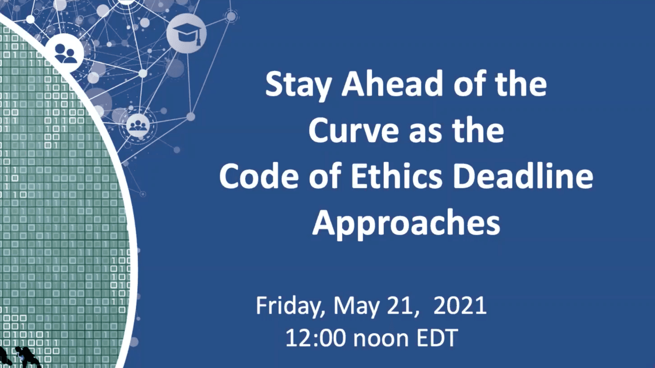 Stay Ahead of the Curve as the Code of Ethics Training Deadline Approaches!
