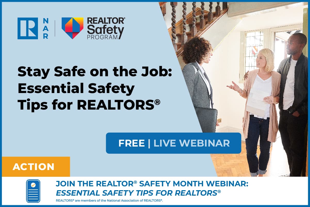 Free Webinar: Essential Safety Tips for REALTORS®