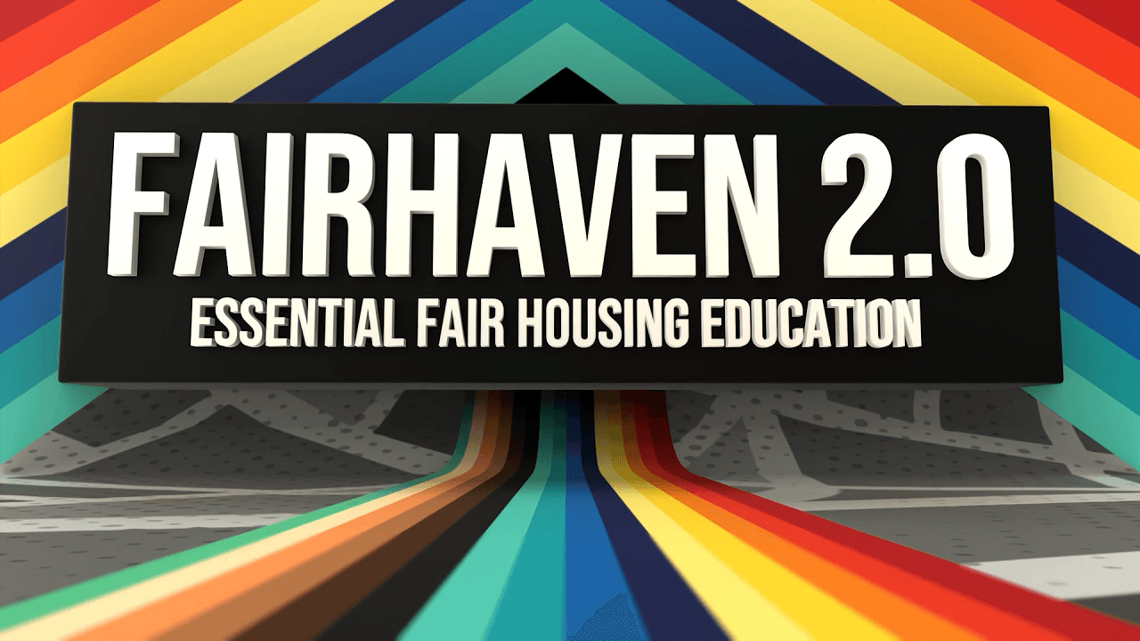 Fairhaven 2.0: Essential Fair Housing Education