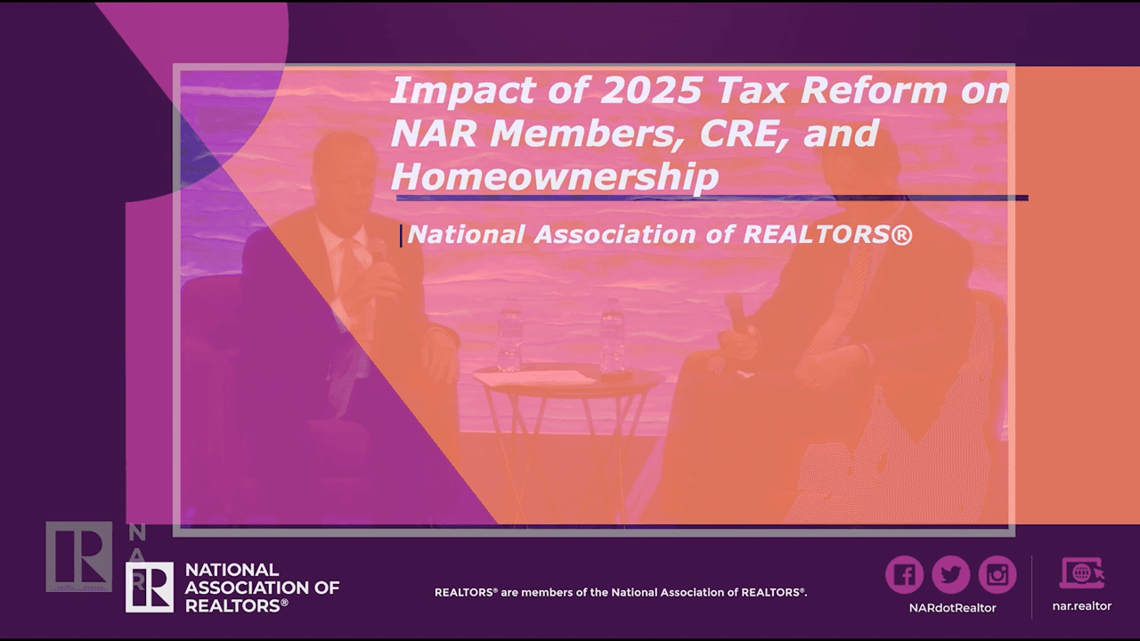 2025 Tax Reform: What REALTORS® Need to Know