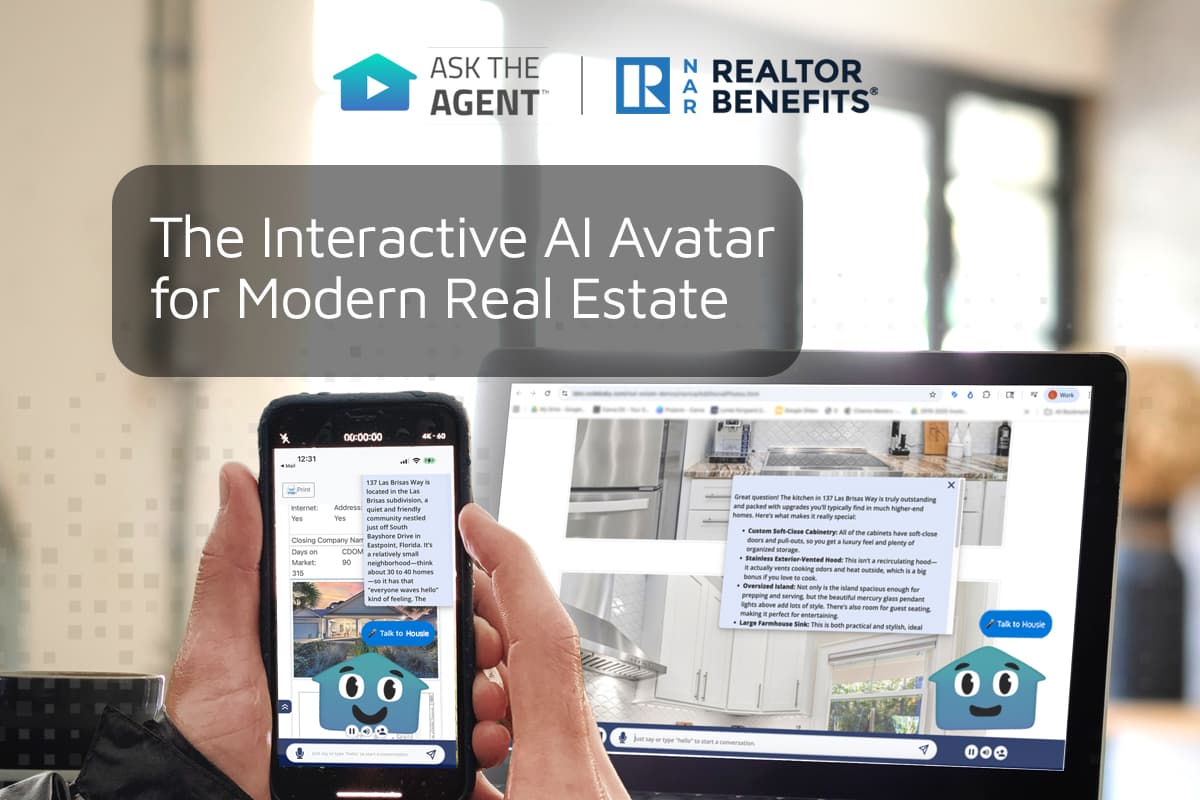 Answer Questions. Close Faster. Try Ask the House™