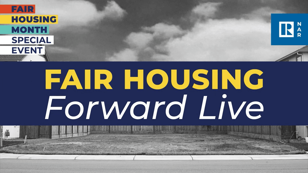 Fair Housing Month 2026 | NAR Fair Housing Champions & the Fight for Homeownership Equity