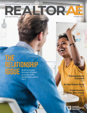 REALTOR® AE Magazine Summer 2021: The Relationship Issue