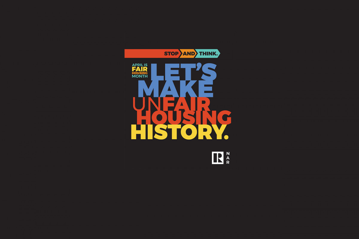 2022 April is Fair Housing Month banner - Stop and Think: Let's Make Unfair Housing History