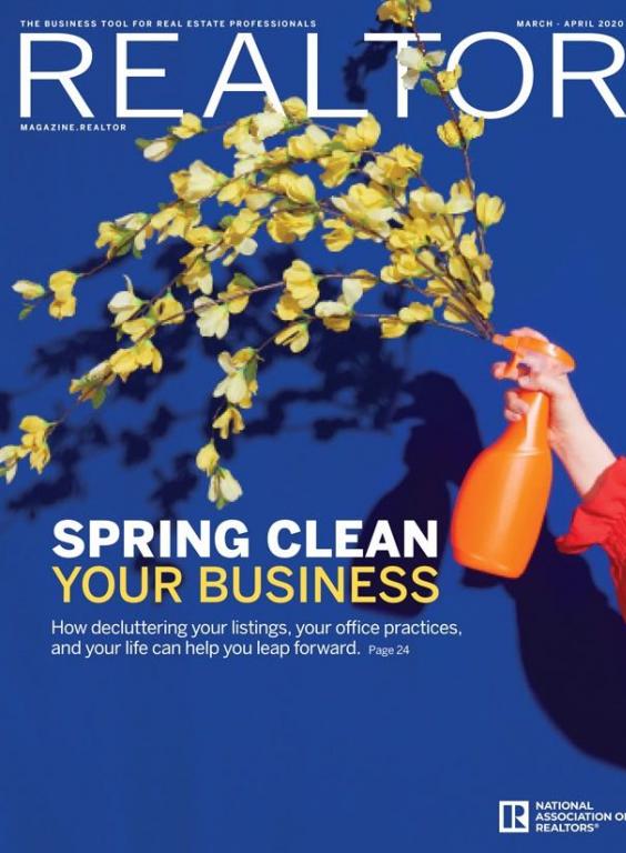 Cover image of the March/April 2020 edition of REALTOR® Magazine, titled Spring Clean Your Business